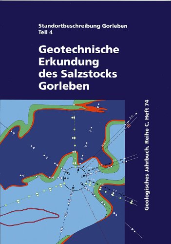9783510959884: Standortbeschreibung Gorleben Teil 4: Geotechnische Erkundung des Salzstocks Gorleben