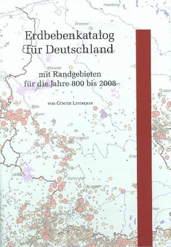 Stock image for Erdbebenkatalog fr Deutschland mit Randgebieten fr die Jahre 800 bis 2008 for sale by medimops