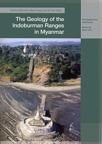 Beispielbild fr The Geology of the Indoburman Ranges in Myanmar zum Verkauf von Wonder Book