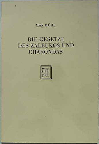 9783511003272: Die Gesetze Des Zaleukos Und Charondas / the Laws of the Zaleukos and Charondas