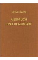 Anspruch und Klagrecht : Beiträge zum bürgerlichen und zum Prozessrecht. - Hellwig, Konrad.