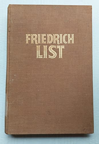 Beispielbild fr Friedrich List : der Mann und das Werk. zum Verkauf von Kloof Booksellers & Scientia Verlag