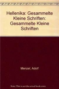 9783511090869: Hellenika: Gesammelte Kleine Schriften / Collected Small Writings