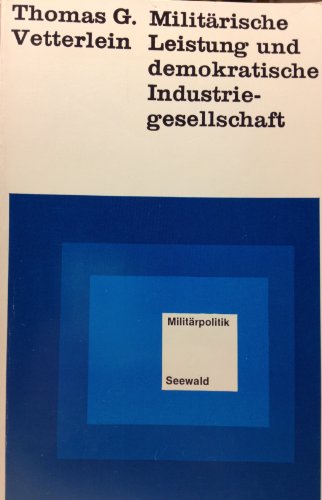 Militärische Leistung und demokratische Innovation. Zum Funktions- und Strukturwandel des Militär...