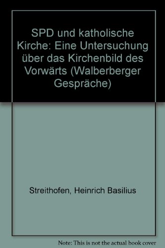 Beispielbild fr SPD und katholische Kirche. ( Walberger Gesprche, 6.) zum Verkauf von medimops