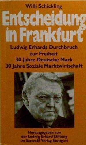 Beispielbild fr Entscheidung in Frankfurt zum Verkauf von Versandantiquariat Felix Mcke