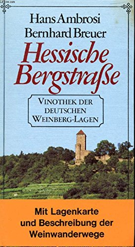 9783512005480: Hessische Bergstrasse (Vinothek der deutschen Weinberg-Lagen) (German Edition)