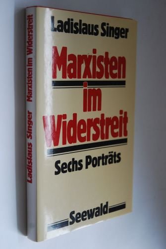 Imagen de archivo de Marxisten im Widerstreit. Sechs Portrts a la venta por Leserstrahl  (Preise inkl. MwSt.)