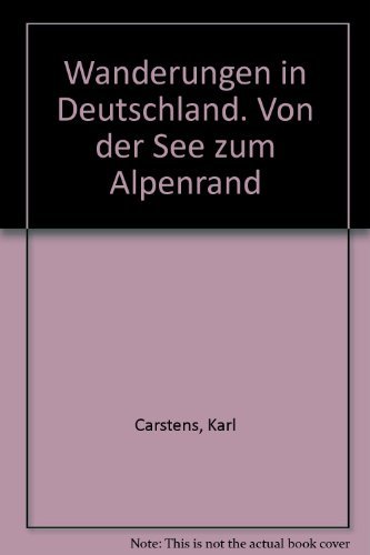 Stock image for Wanderungen in Deutschland. Von der See zum Alpenrand for sale by medimops