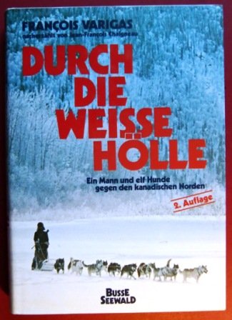 Stock image for Durch Die Weisse Holle for sale by Bay Used Books