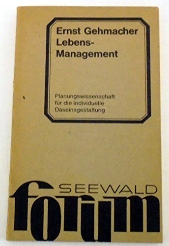 Beispielbild fr Lebens-Management : Planungswiss. f. d. individuelle Daseinsgestaltung. zum Verkauf von medimops