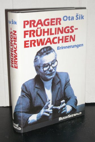 Beispielbild fr Prager Frhlingserwachen. Erinnerungen zum Verkauf von Hylaila - Online-Antiquariat