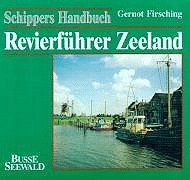 Imagen de archivo de Revierfhrer Zeeland. Hollandsch Diep bis Westerschelde a la venta por medimops