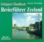 Stock image for Revierfhrer Zeeland. Hollandsch Diep bis Westerschelde for sale by medimops