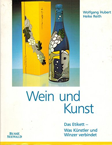 Imagen de archivo de Wein und Kunst a la venta por Versandantiquariat Felix Mcke