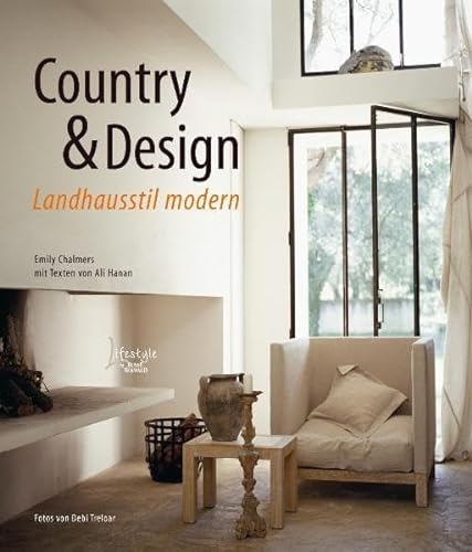 Imagen de archivo de Country & Design: Landhausstil modern a la venta por medimops