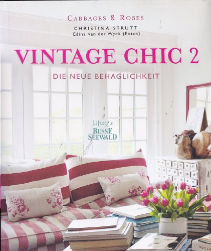 Vintage Chic 2 (9783512033476) by Christina Strutt