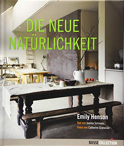 Stock image for Die neue Natrlichkeit for sale by medimops