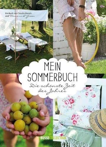 Stock image for Mein Sommerbuch: Die schnste Zeit des Jahres for sale by medimops