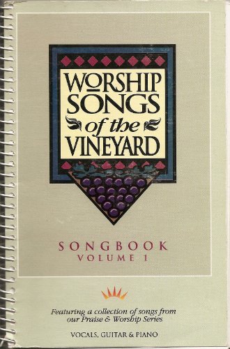 9783512600067: Worship Songs of the Vineyard (Songbook Volume I)