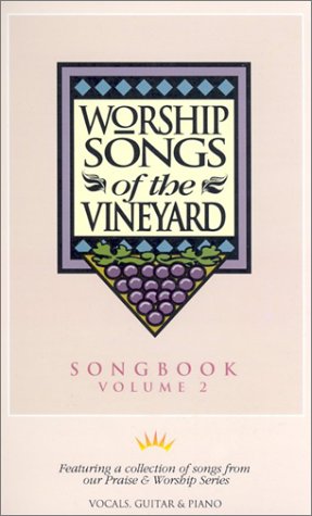 Stock image for Worship Songs of the Vineyard Volume 2 for sale by HPB Inc.
