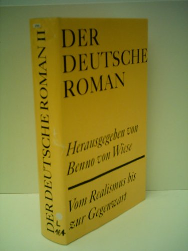 Benno von Wiese: Der Deutsche Roman - Vom Barock bis zur Gegenwart - Verlag: Bagel - Benno von Wiese