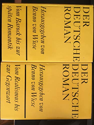 9783513021120: Der deutsche Roman. Vom Barock bis zur Gegenwart. Struktur und Geschichte. Herausgegeben von B. von Wiese. I