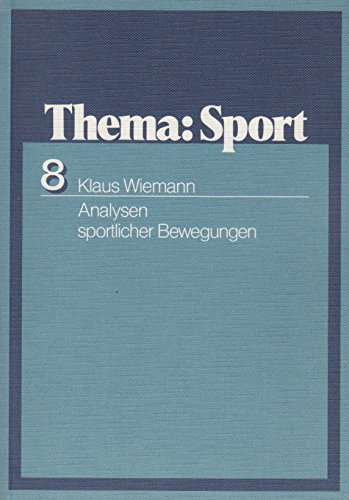 Beispielbild fr Thema: Sport 8 - Analysen sportlicher Bewegungen zum Verkauf von Buch et cetera Antiquariatsbuchhandel