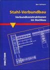 9783514006805: Stahl-Verbundbau: Verbundkonstruktionen im Hochbau