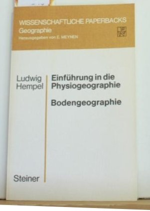 Stock image for Einfhrung in die Physiogeographie, Bodengeographie for sale by Bernhard Kiewel Rare Books