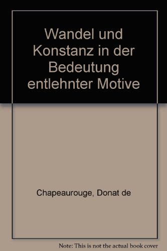 Beispielbild fr Wandel und Konstanz in der Bedeutung entlehnter Motive zum Verkauf von medimops