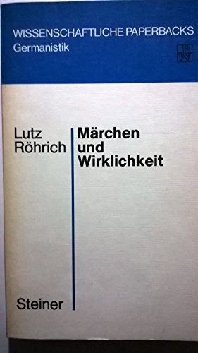 Märchen und Wirklichkeit