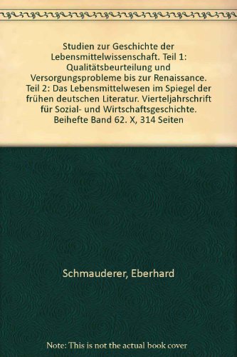 Beispielbild fr Studien zur Geschichte der Lebensmittelwissenschaft, Teil 1+2 zum Verkauf von medimops