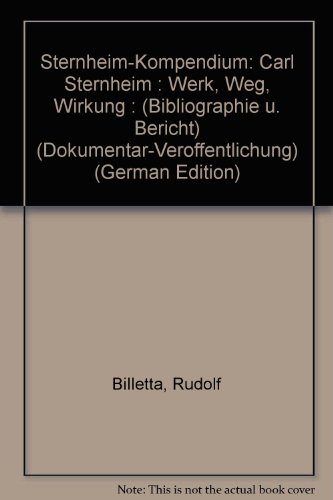 Beispielbild fr Sternheim-Kompendium: Carl Sternheim: Werk, Weg, Wirkung zum Verkauf von Anybook.com