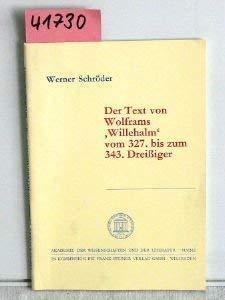 Beispielbild fr Der Text von Wolframs Willehalm vom 327. bis zum 343. Dreissiger. zum Verkauf von Plurabelle Books Ltd