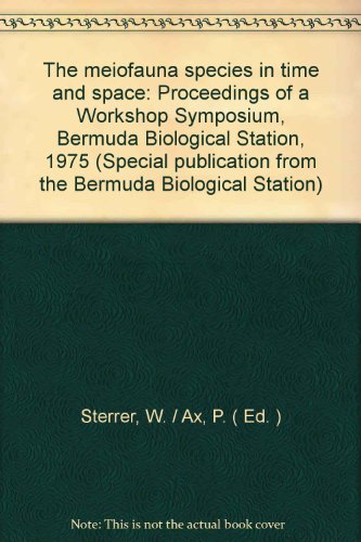 9783515026178: The Meiofauna Species in Time and Space. Proceedings of a Workshop Symposium Bermuda Biological Station, 1975. ( = Mikrofauna des Meeresbodens, 61) .