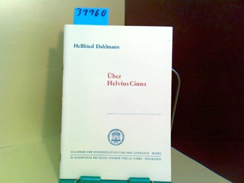 U?ber Helvius Cinna (Abhandlungen der Geistes- und Sozialwissenschaftlichen Klasse, Akademie der Wissenschaften und der Literatur ; Jahrg. 1977, Nr. 8) (German Edition) - Dahlmann, Hellfried