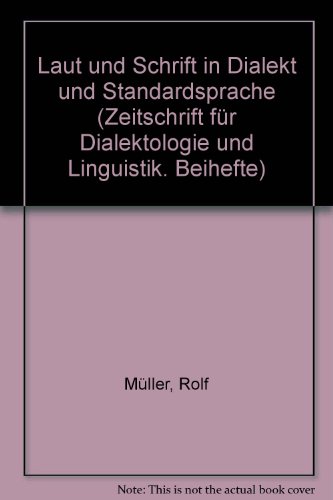 Stock image for Laut und Schrift in Dialekt und Standardsprache . for sale by Ganymed - Wissenschaftliches Antiquariat