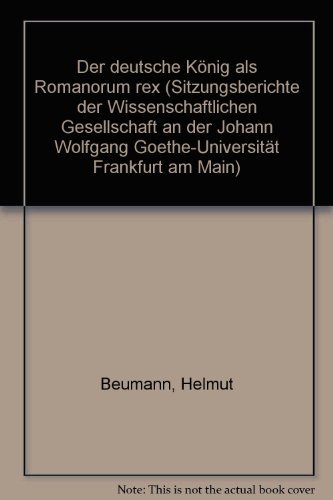 Beispielbild fr Der Deutsche Knig als Romanorum Rex. zum Verkauf von Plurabelle Books Ltd