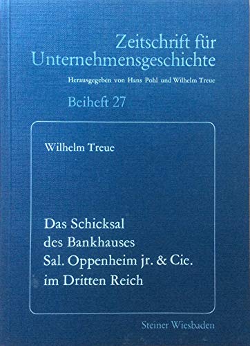 Imagen de archivo de Das Schicksal des Bankhauses Sal. Oppenheim jr. & Cie. und seiner Inhaber im Dritten Reich a la venta por medimops