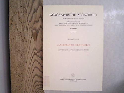 Stock image for Landeskunde der Trkei. Vornehmlich aufgrund eigener Reisen. Mit vier am Schlu beigefgten Farbkarten und einem bersichtskrtchen der Reiserouten des Verfassers. [Erdkundliches Wissen. Schriftenreihe fr Forschung und Praxis. Heft 73. Geographische Zeitschrift. Beihefte. Begrndet von Alfred Hettner. Herausgegeben von Gerd Kohlhepp, Adolf Leidlmair, Ernst Giese, Gottfried Pfeifer, Gerhard Sandner und Emil Meynen] for sale by G. & J. CHESTERS