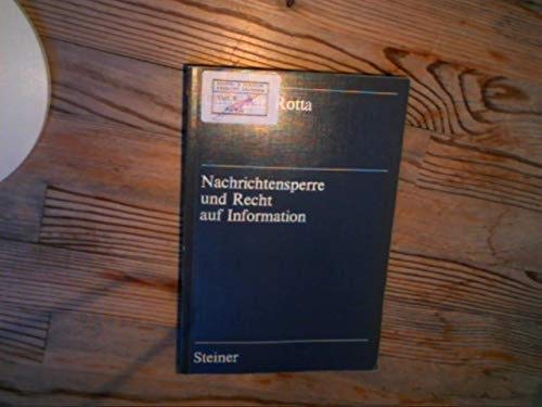 Stock image for Nachrichtensperre und Recht auf Information. Dissertation. for sale by Wissenschaftliches Antiquariat Kln Dr. Sebastian Peters UG