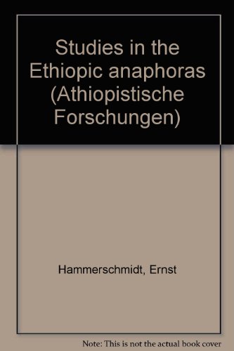 9783515048279: Studies in the Ethiopic anaphoras (Athiopistische Forschungen)