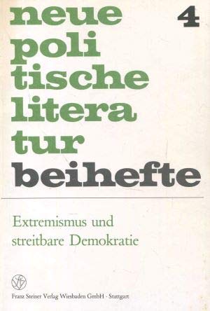 Extremismus und streitbare Demokratie. Neue politische Literatur / Beihefte - Backes, Uwe und Wolfgang Michalka