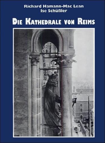 Imagen de archivo de Die Kathedrale Von Reims.Teil 1 :Die Architektur a la venta por Luigi De Bei