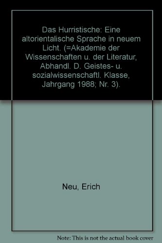 Stock image for Das Hurritische. Eine altorientalische Sprache in neuem Licht. for sale by Antiquariat Alte Seiten - Jochen Mitter
