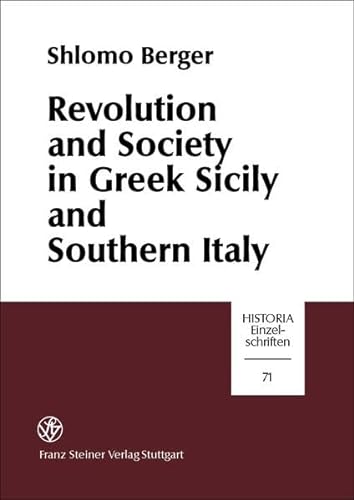 9783515059596: Revolution and Society in Greek Sicily and Southern Italy (Historia - Einzelschriften)