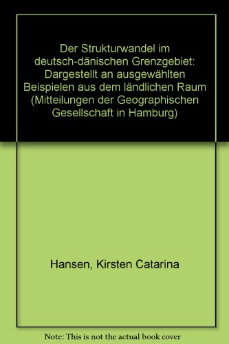 Beispielbild fr Der Strukturwandel im deutsch - dnischen Grenzgebiet zum Verkauf von medimops