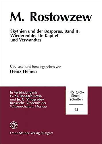 Skythien und der Bosporus. Bd. 2: Wiederentdeckte Kapitel und Verwandtes auf der Grundlage der ru...