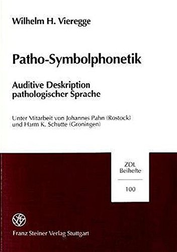 Beispielbild fr Patho-Symbolphonetik: Auditive Deskription pathologischer Sprache (Zeitschrift fr Dialektologie und Linguistik. Beihefte) zum Verkauf von medimops